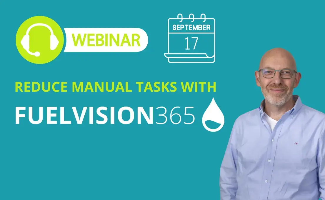 Webinar: reduce manual tasks with FuelVision365